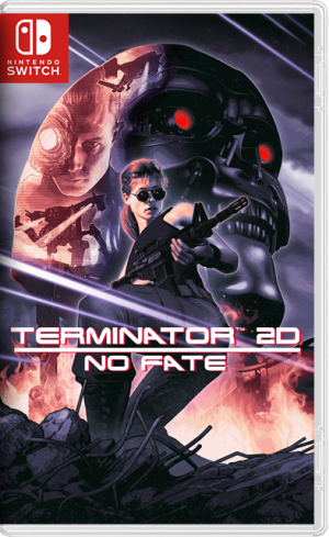 Terminator 2D: NO FATE