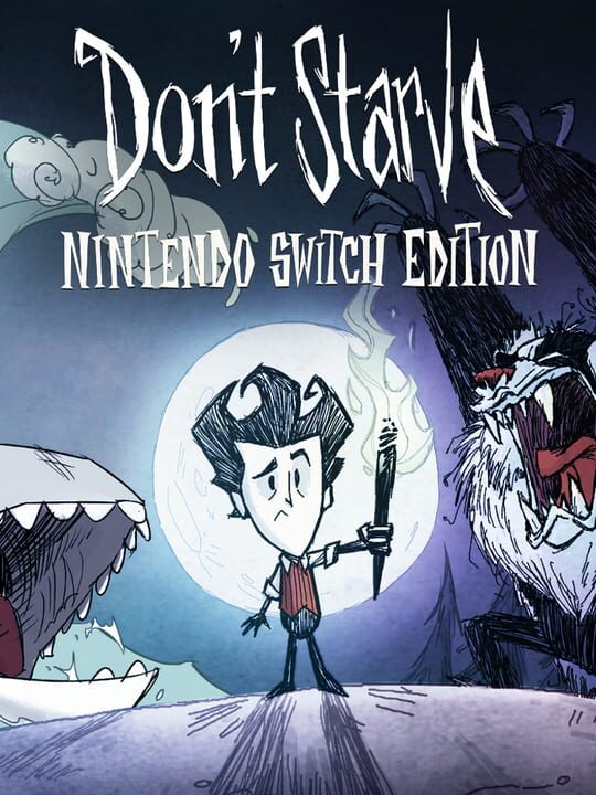 Don’t Starve: Nintendo Switch Edition